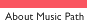 About Music Path